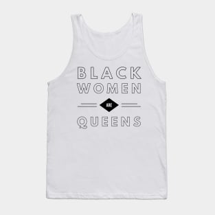 Black Women Are Queens | African American | Black Lives Tank Top